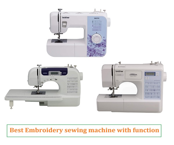 Best Sewing Machine With Embroidery Function