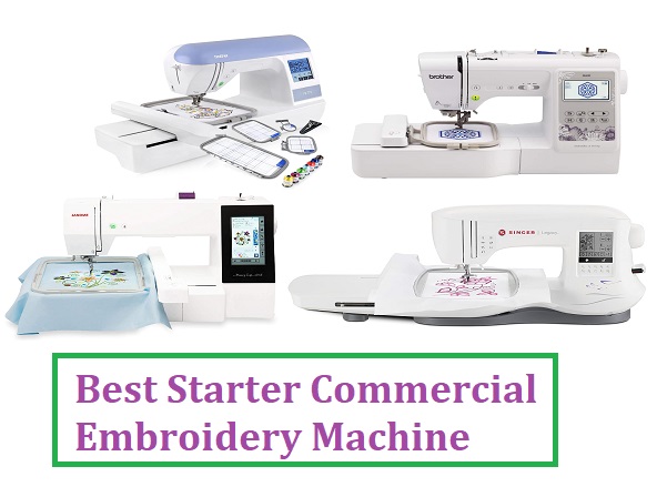 Best Starter Commercial Embroidery Machine