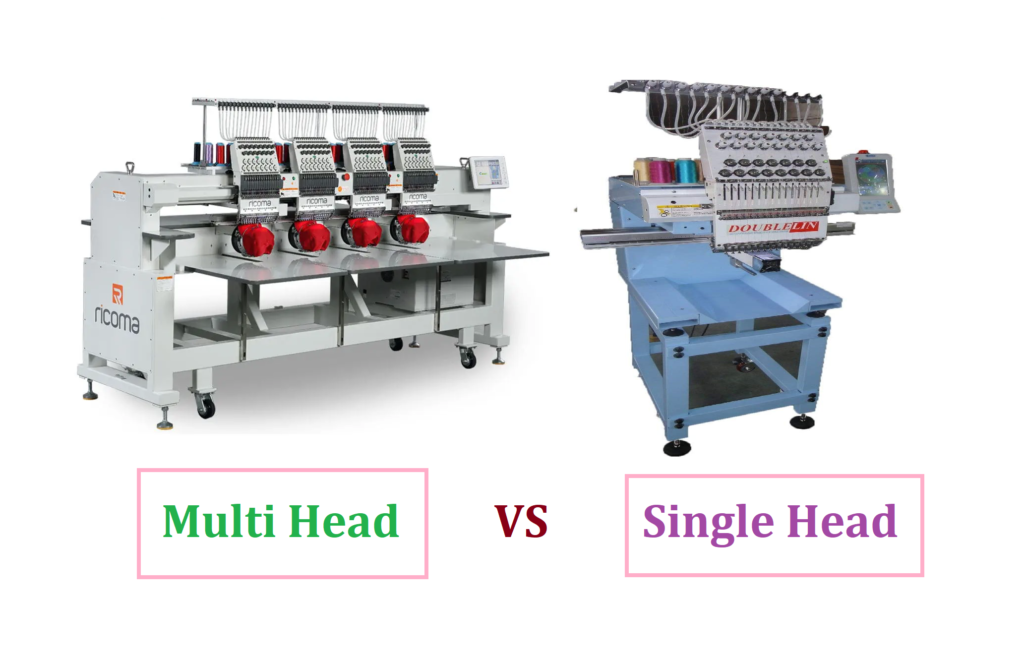 Single Head vs Multi Head Embroidery Machine